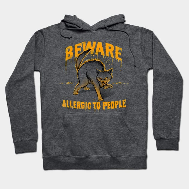 Beware! Allergic To People Hoodie by Tobe_Fonseca